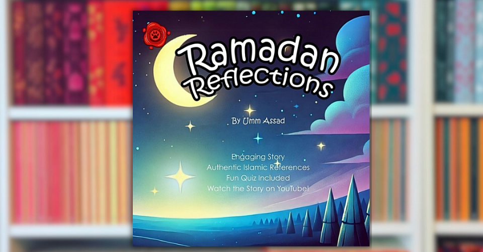Ramadan Reflections