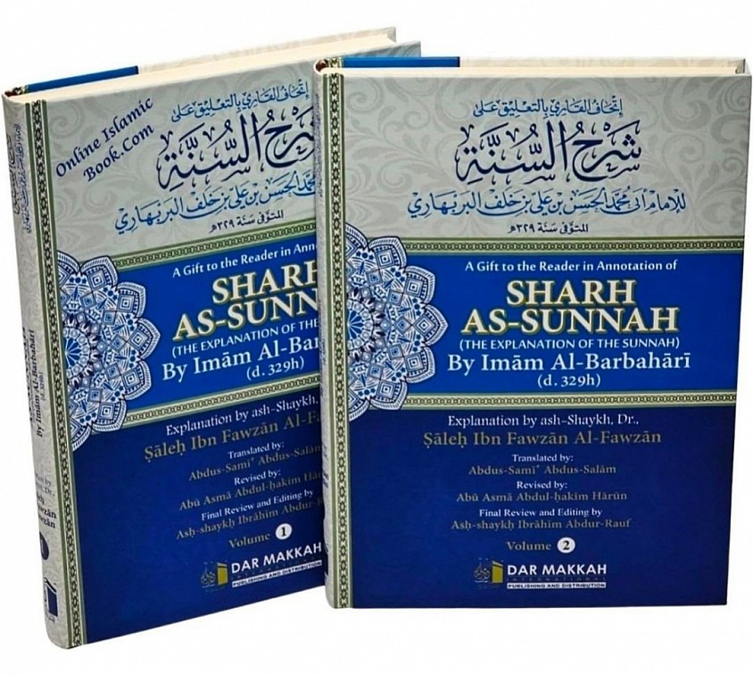 Sharh As-sunnah, Explanation of the Sunnah By Imam Al-barbahari (2 Vol Set)