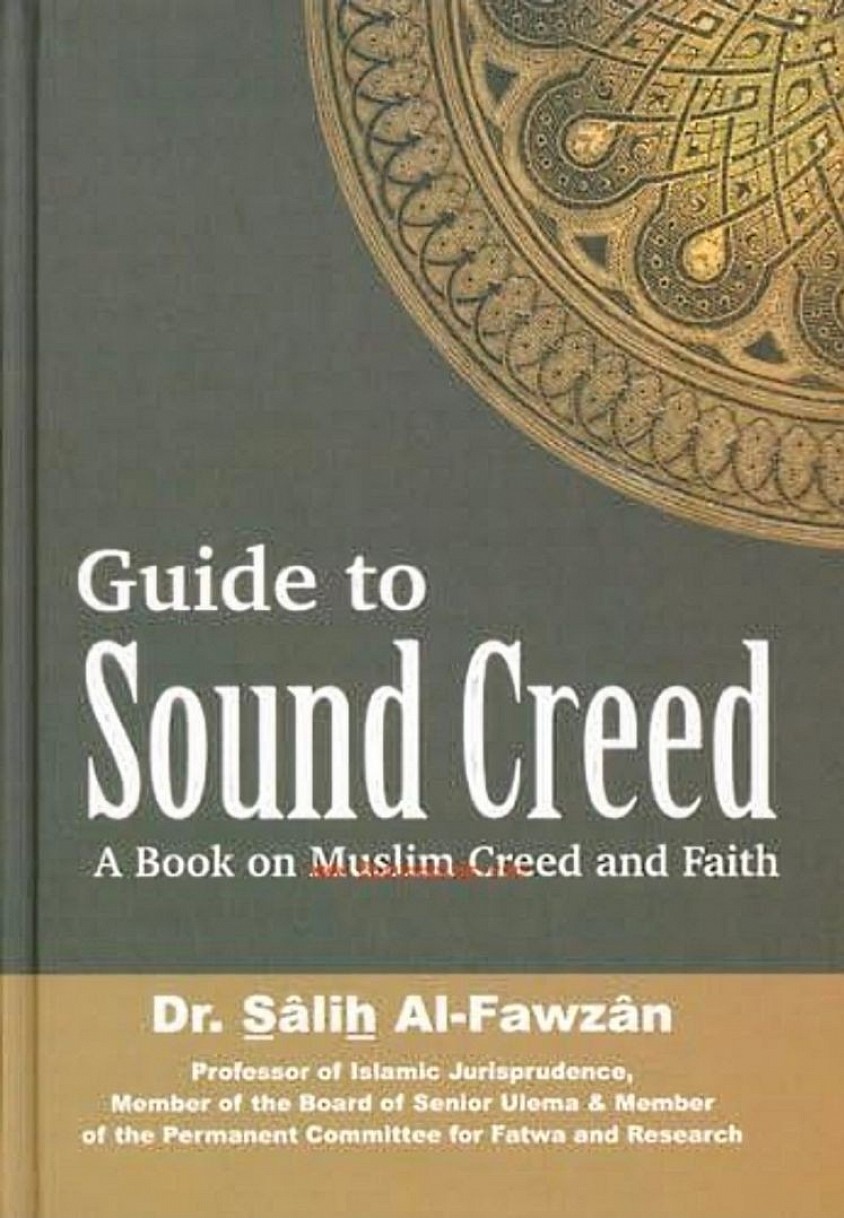 Guide to Sound Creed A Book on Muslim Creed and Faith